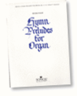 Book cover for Hymn Preludes for Organ - Book 4