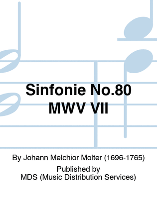 Sinfonie No.80 MWV VII