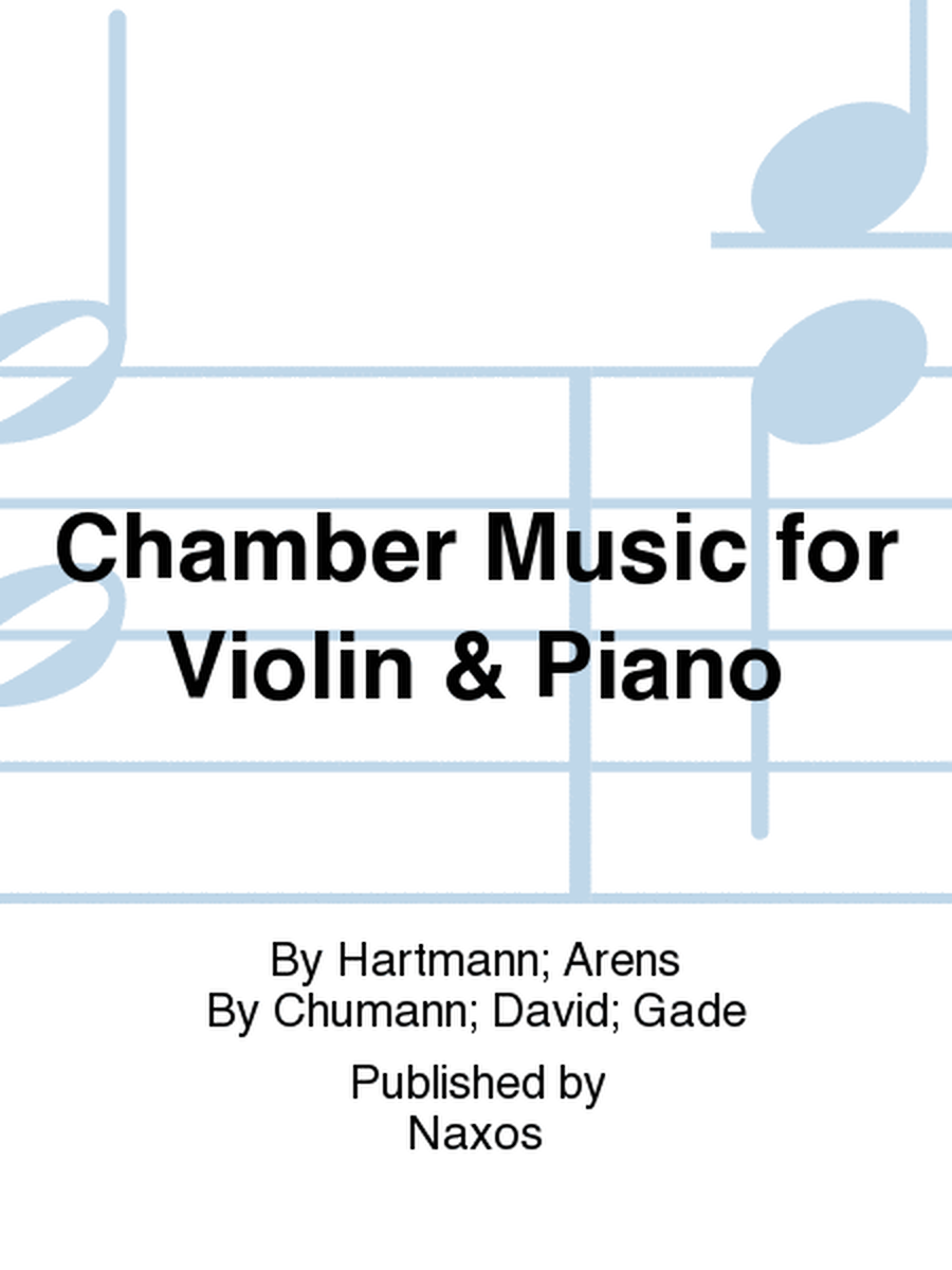 Chamber Music for Violin & Piano