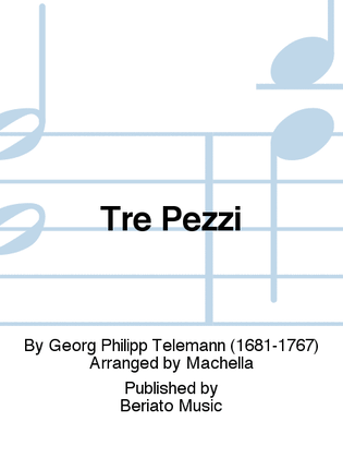 Tre Pezzi