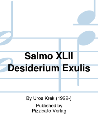 Salmo XLII Desiderium Exulis