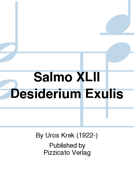 Salmo XLII Desiderium Exulis