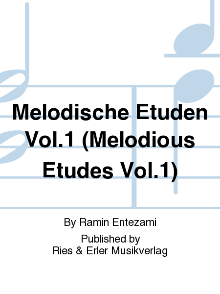 Melodische Etüden Vol. 1