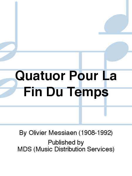 Quatuor Pour La Fin Du Temps