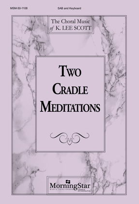 Two Cradle Meditations (Downloadable)