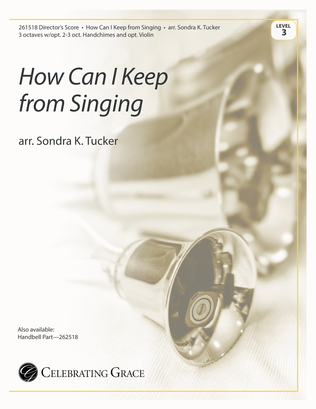 How Can I Keep from Singing Director's Score (Digital Download)