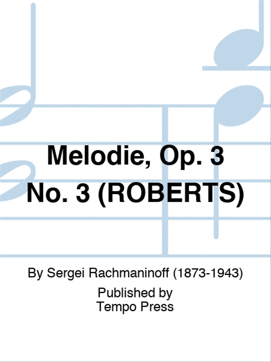 Melodie, Op. 3 No. 3 (ROBERTS) Set of Parts scores gallery preview page 1