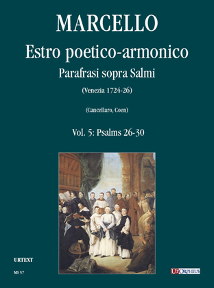 Estro poetico-armonico. Parafrasi sopra Salmi (Venezia 1724-26) - Vol. 5: Psalms 26-30