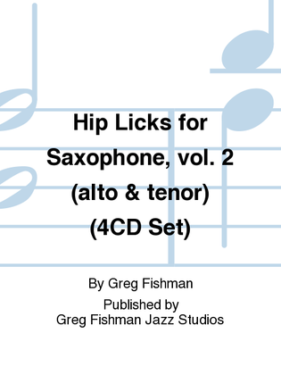Book cover for Hip Licks for Saxophone, vol. 2 (alto & tenor) (4CD Set)
