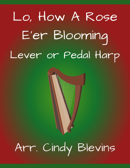 Lo, How a Rose E'er Blooming, for Lever or Pedal Harp