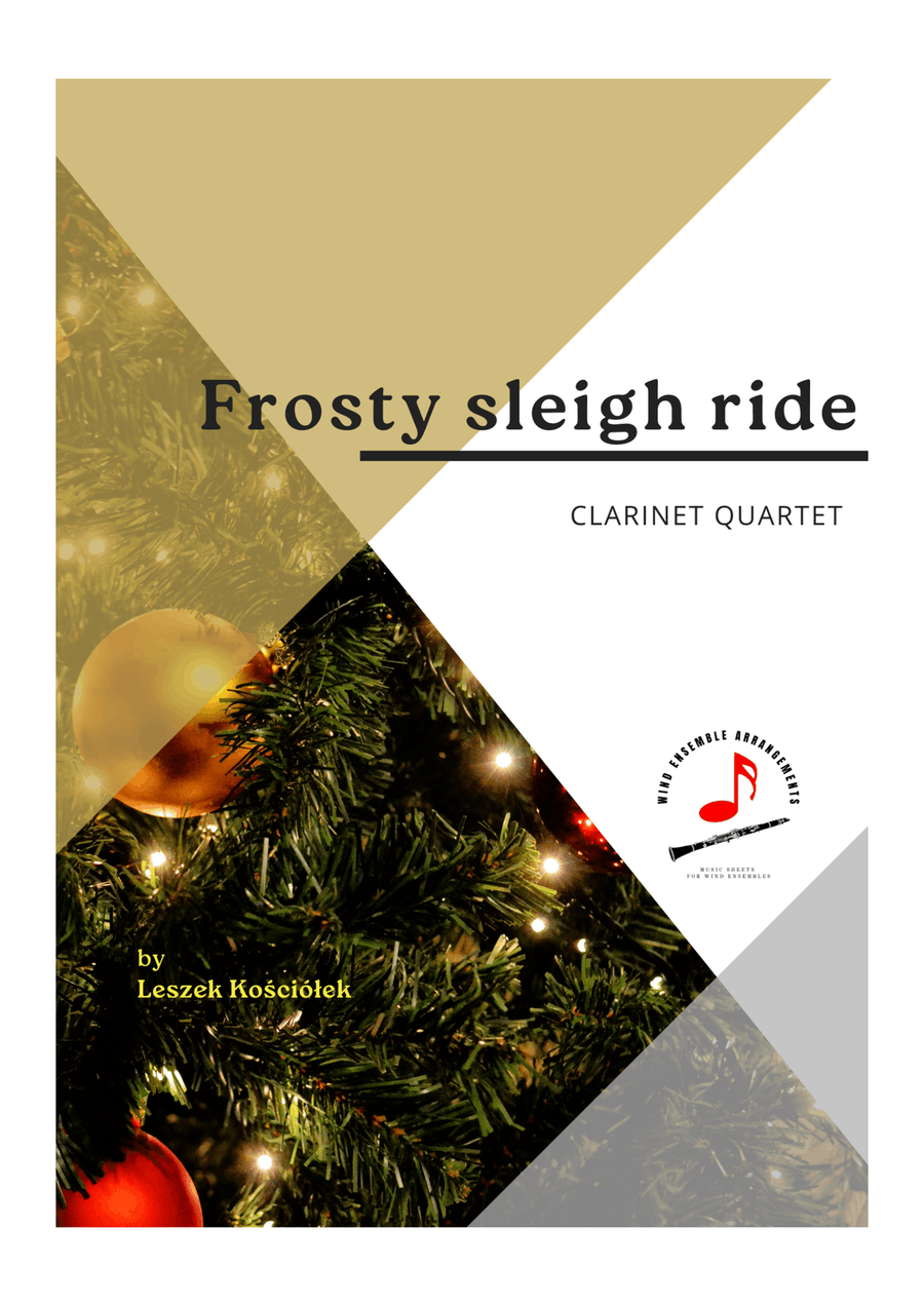 Frosty sleigh ride (clarinet quartet)