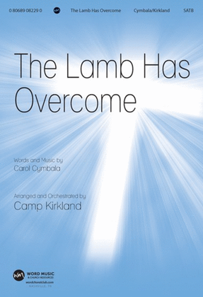 Book cover for The Lamb Has Overcome - Anthem