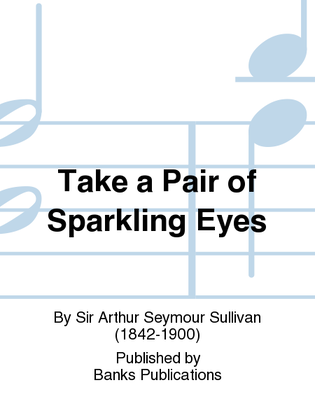 Take a Pair of Sparkling Eyes