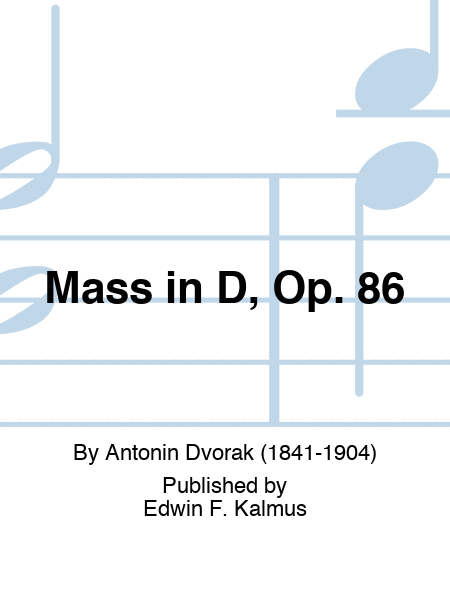Mass in D, Op. 86