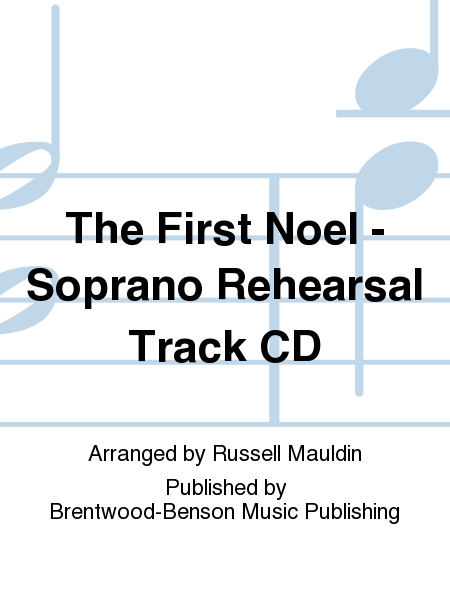 The First Noel - Soprano Rehearsal Track CD