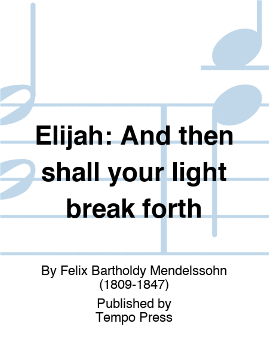 ELIJAH: And then shall your light break forth Set of Parts scores gallery preview page 1