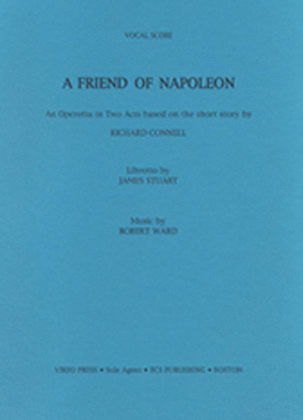 A Friend of Napoleon (Piano/Vocal Score)