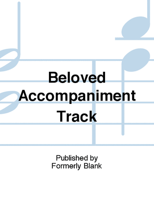Beloved Accompaniment Track