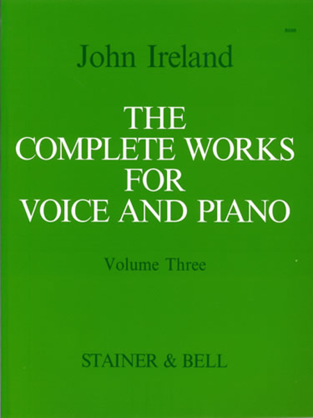The Complete Works for Voice and Piano. Volume 3: Medium Voice