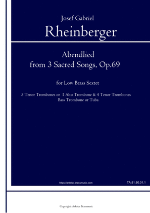 "Abendlied" from 3 Sacred Songs, op.69 for Low Brass Sextet