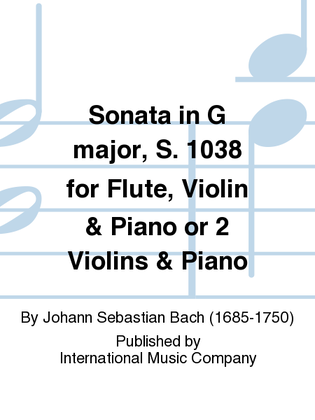 Book cover for Sonata In G Major, S. 1038 For Flute, Violin & Piano Or 2 Violins & Piano