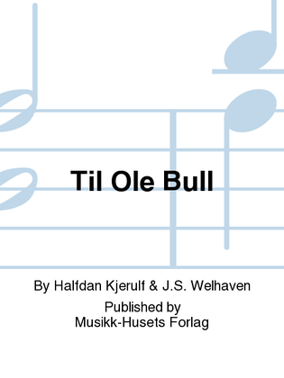 Til Ole Bull