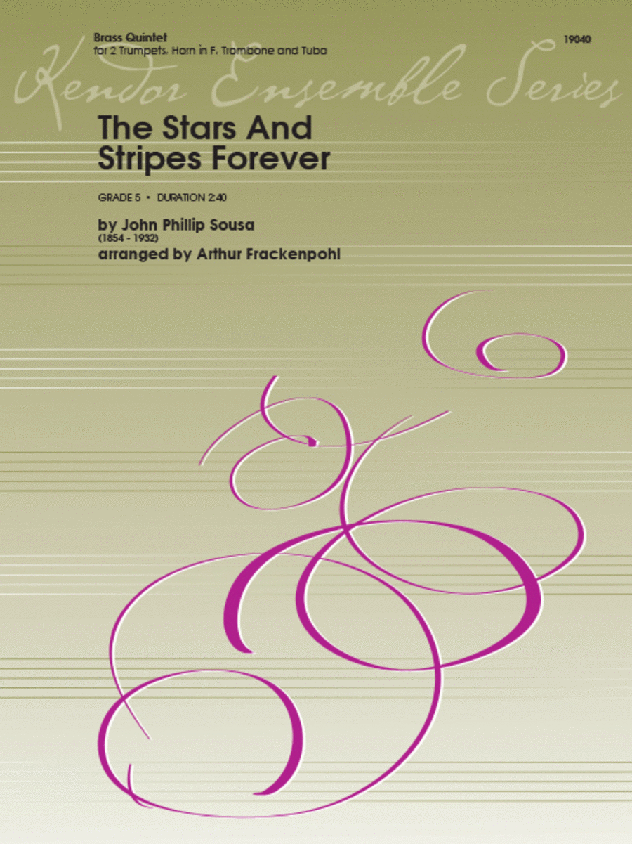 John Philip Sousa: Stars And Stripes Forever