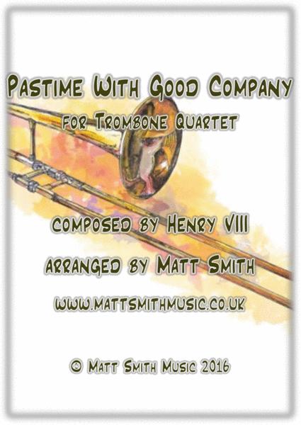 Pastime With Good Company by Henry VIII - TROMBONE QUARTET image number null
