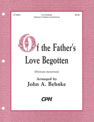 Of the Father's Love Begotten (Behnke)
