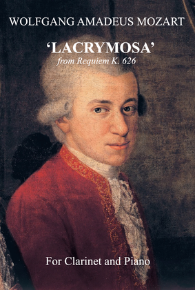 Book cover for W. A. Mozart 'Lacrymosa' from Requiem K. 626, for Clarinet and Piano