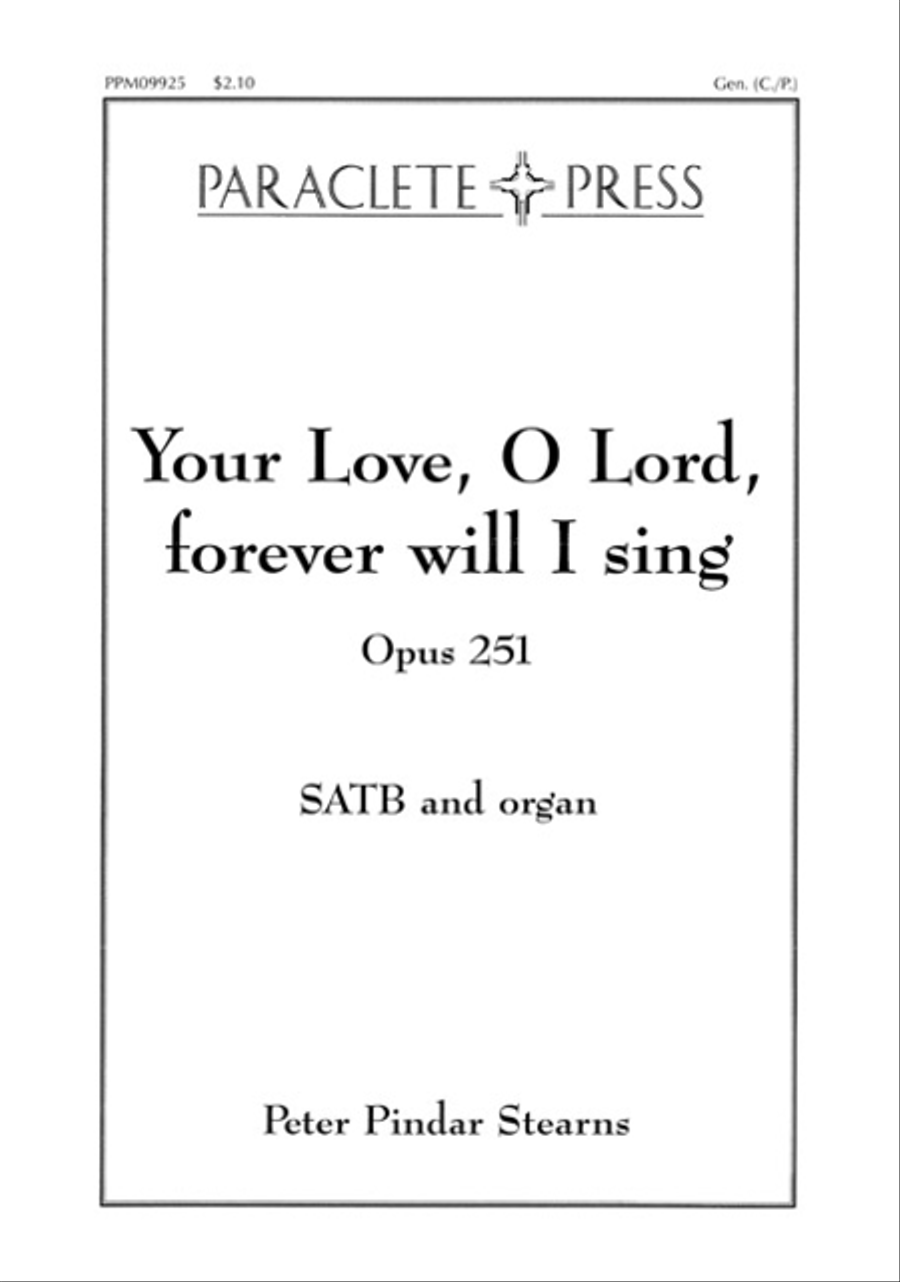 Your Love O Lord forever will I sing Op. 251 Divisi scores gallery preview page 1