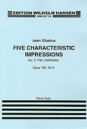Jean Sibelius: Five Characteristic Impressions Op.103 No.3 - The Oarsman