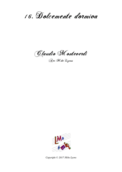 Monteverdi Second Book of Madrigals - No 16 Dolcemente dormiva image number null