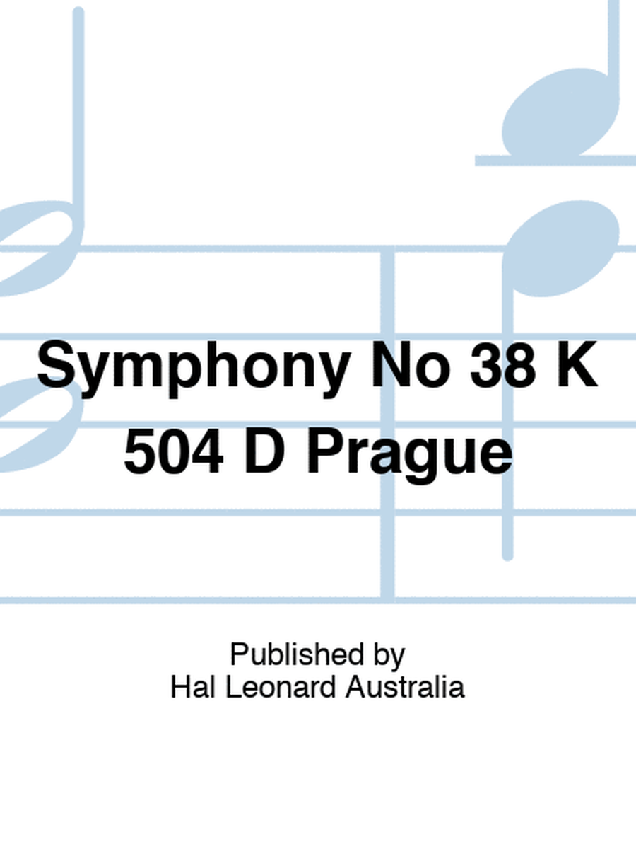 Symphony No 38 K 504 D Prague