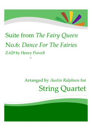 Book cover for The Fairy Queen (Purcell) No.6: Dance For The Fairies - string quartet
