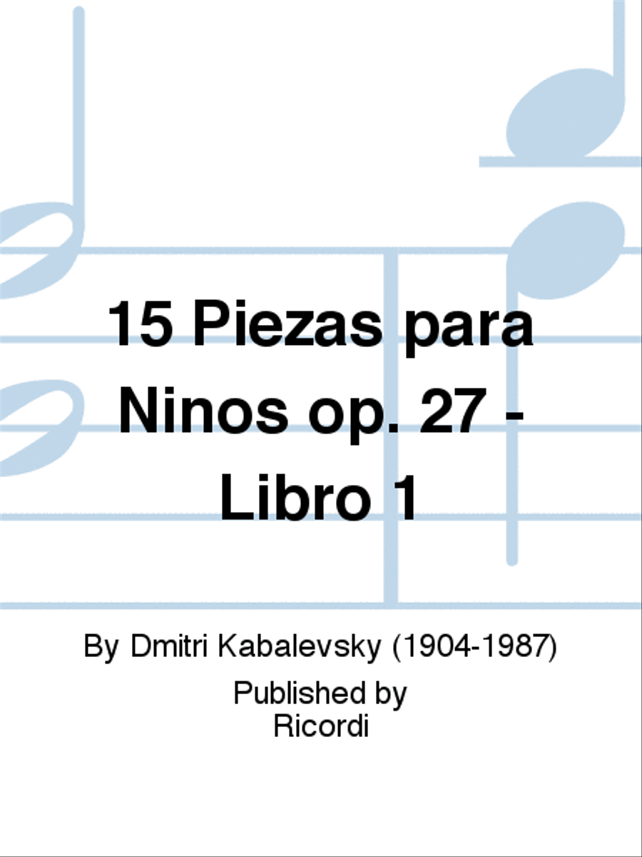 15 Piezas para Ninos op. 27 - Libro 1 School and Community scores gallery preview page 1