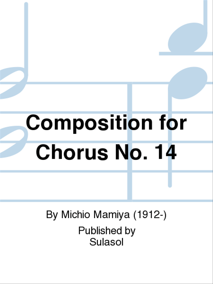 Composition for Chorus No. 14 Men's Choir scores gallery preview page 1
