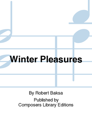 Winter Pleasures