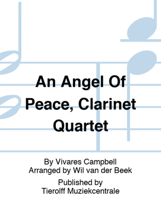 An Angel Of Peace, Clarinet Quartet