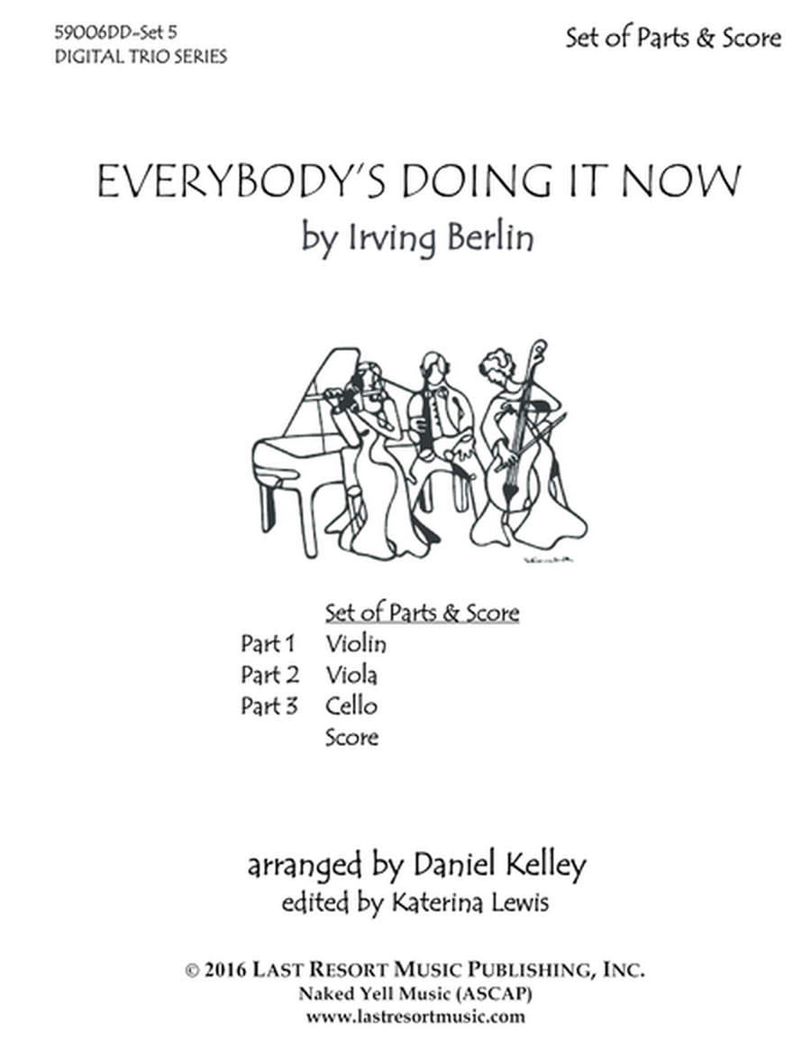 Everybody's Doing it Now for String Trio- Violin, Viola, Cello