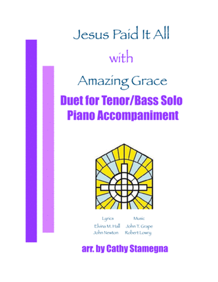 Book cover for Jesus Paid It All (with "Amazing Grace") (Duet for Tenor/Bass Solo, Piano Accompaniment)