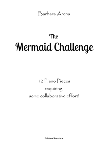 The Mermaid Challenge: 12 Piano Pieces requiring collaborative effort! image number null