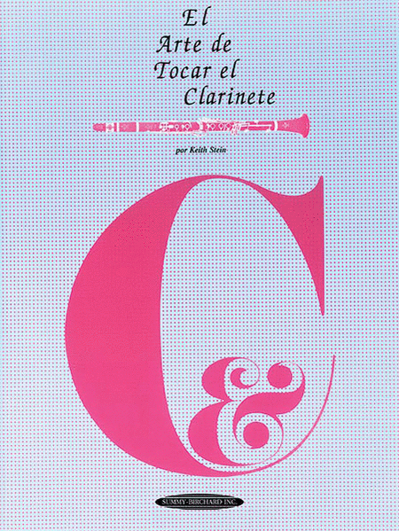 El Arte De Tocar El Clarinete Spanish Language Edition