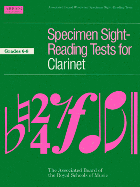 Specimen Sight-Reading Tests for Clarinet Grades 6-8