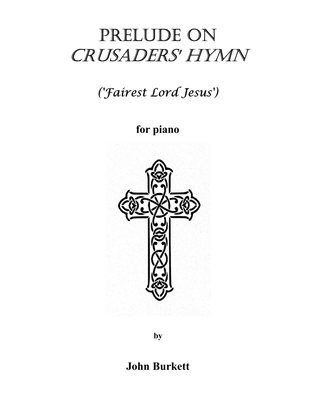 Prelude on Crusaders' Hymn ('Fairest Lord Jesus')