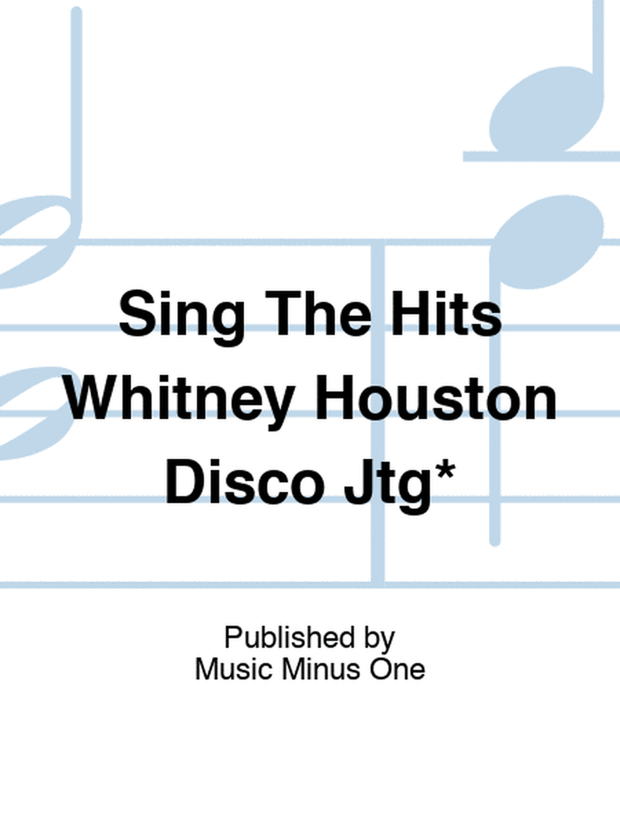 Sing The Hits Whitney Houston Disco Jtg*