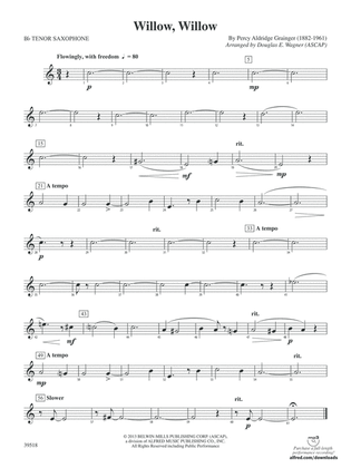 Willow, Willow: B-flat Tenor Saxophone