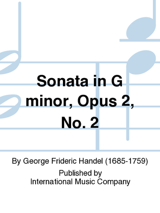 Book cover for Sonata In G Minor, Opus 2, No. 2 For Two Violins & Piano Or Two Oboes & Piano (With Cello Ad Lib.)