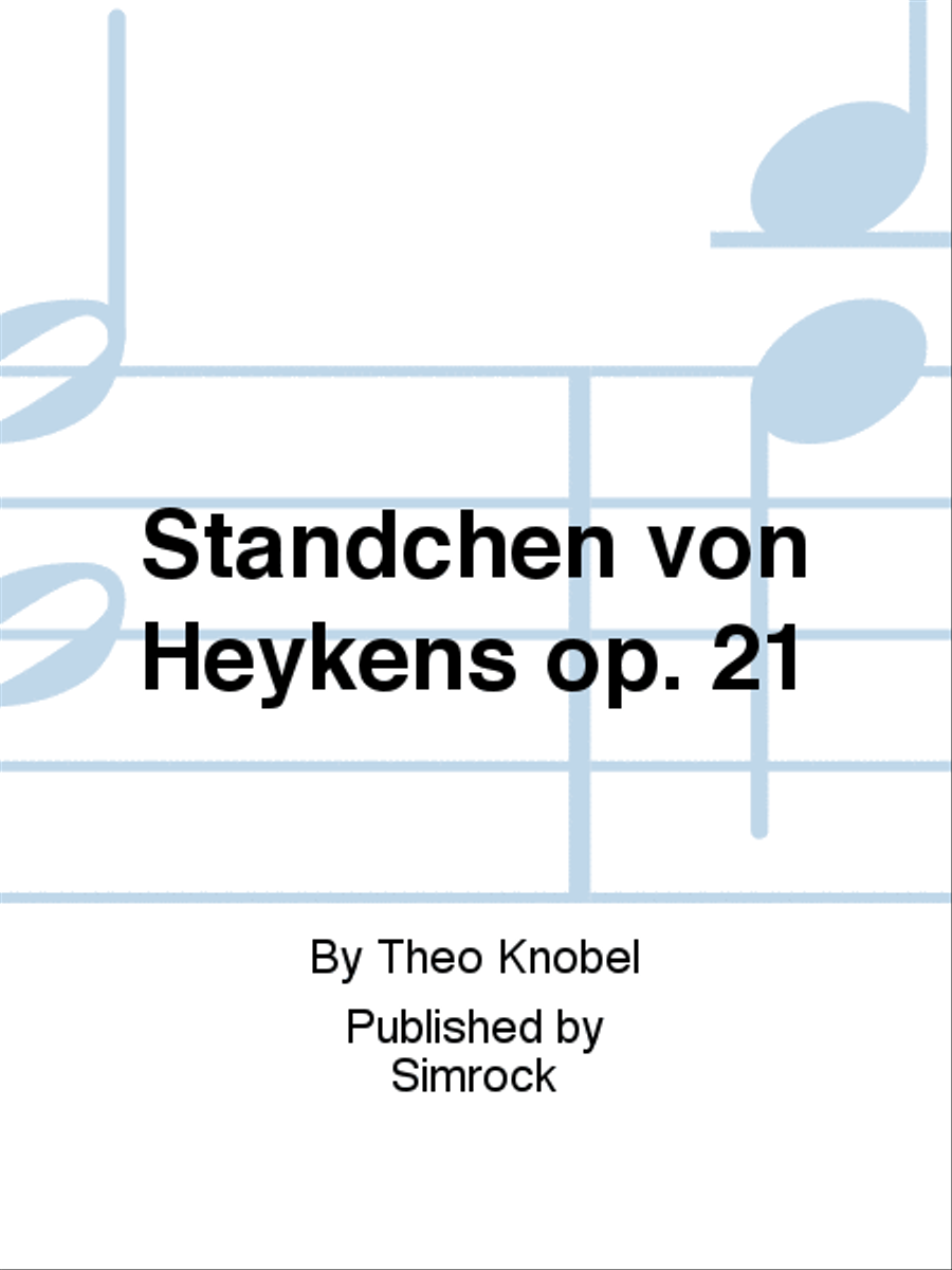 Ständchen von Heykens op. 21 Voice Solo scores gallery preview page 1