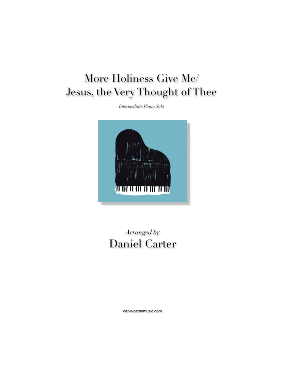 More Holiness Give Me/Jesus, the Very Thought of Thee—Intermediate Piano Solo image number null
